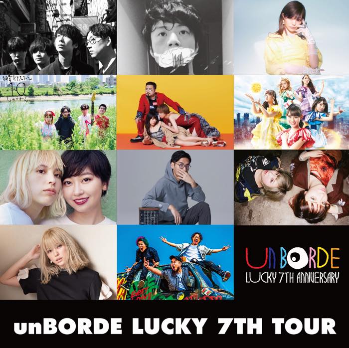 unBORDE LUCKY 7TH TOUR
